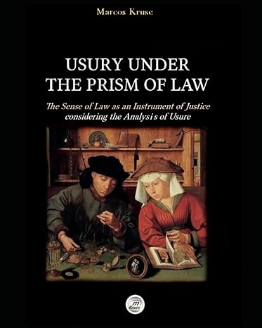 usury under the prism of law the sense of law as an instrument of justice considering the analysis of usury