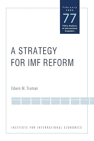 a strategy for imf reform 1st edition edwin truman 0881323985, 978-0881323986