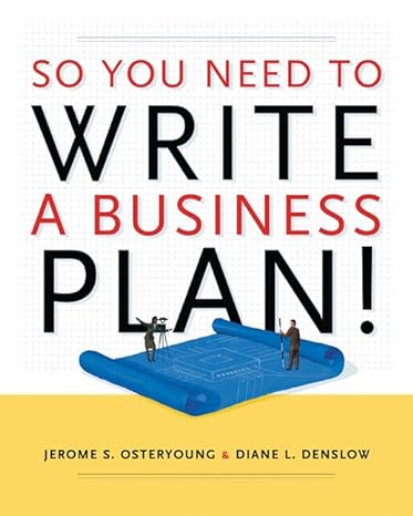 so you need to write a business plan 1st edition jerome s osteryoung ,diane denslow 0030315336, 978-0030315336