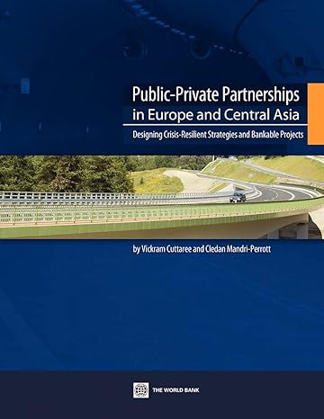 public private partnerships in europe and central asia designing crisis resilient strategies and bankable