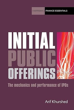 initial public offerings the mechanics and performance of ipos 1st edition arif khurshed 190564115x,