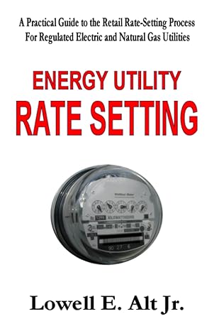 energy utility rate setting null edition lowell alt 1411689593, 978-1411689596