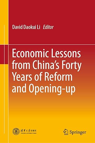 economic lessons from chinas forty years of reform and opening up 1st edition david daokui li 9813345195,