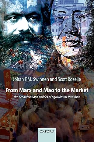 from marx and mao to the market the economics and politics of agricultural transition 1st edition johan