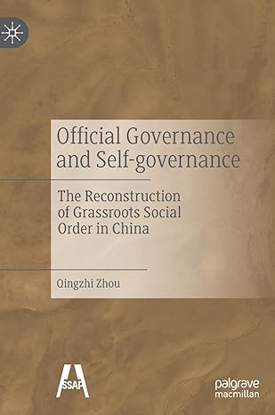 official governance and self governance the reconstruction of grassroots social order in china 1st edition