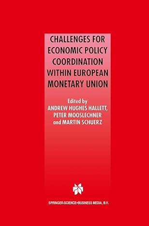 challenges for economic policy coordination within european monetary union 2001st edition andrew j hughes
