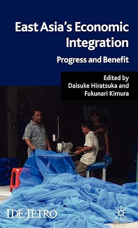 east asias economic integration progress and benefit 2008th edition d hiratsuka ,f kimura 0230553621,