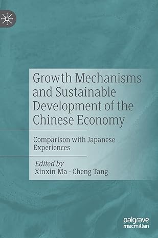 growth mechanisms and sustainable development of the chinese economy comparison with japanese experiences 1st