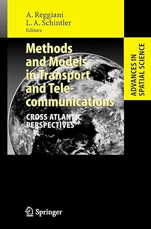 methods and models in transport and telecommunications cross atlantic perspectives 2005th edition aura