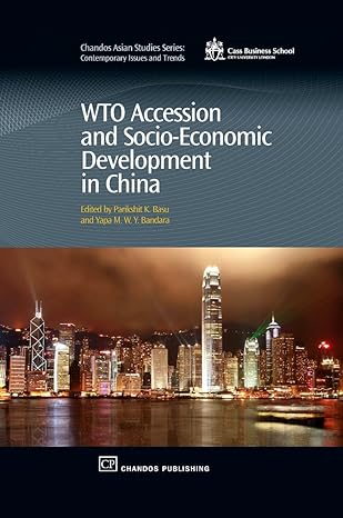 wto accession and socio economic development in china 1st edition parikshit basu ,yapa bandara 1843345471,