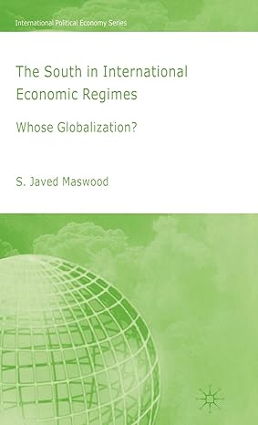 the south in international economic regimes whose globalization 2006th edition s maswood 1403997136,