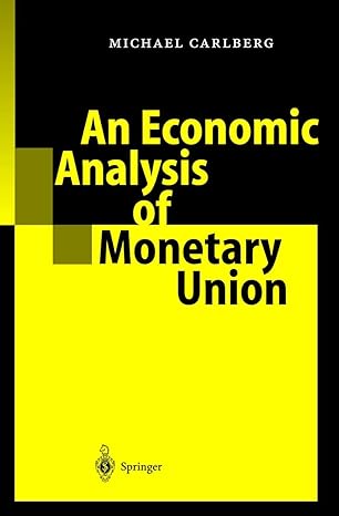 an economic analysis of monetary union 2001st edition michael carlberg 3540420452, 978-3540420453