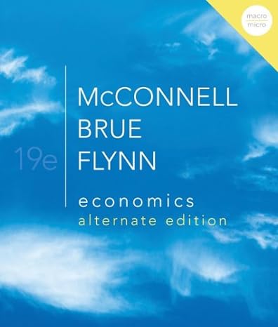 for economics 19th edition campbell mcconnell ,stanley brue ,sean flynn 0077441664, 978-0077441661