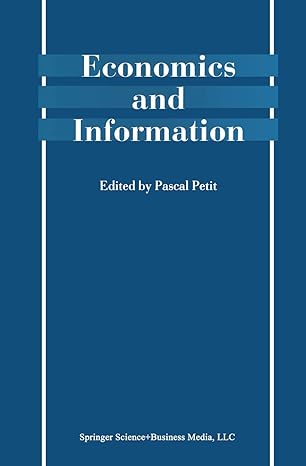 economics and information 2002nd edition pascal petit 0792375718, 978-0792375715