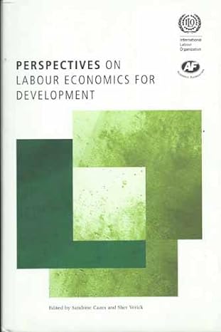 perspectives on labour economics for development 1st edition sandrine caze and sher verick ilo 8171889859,