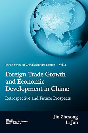 foreign trade growth and economic development in china retrospective and future prospects 1st edition enrich