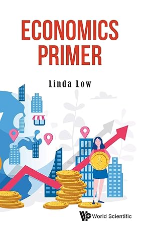 economics primer 1st edition linda low 9811217920, 978-9811217920