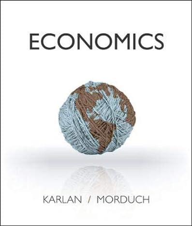 economics 1st edition dean karlan ,jonathan morduch 0073511498, 978-0073511498