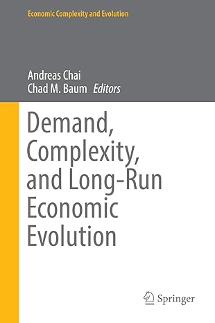 demand complexity and long run economic evolution 1st edition andreas chai ,chad m baum 3030024229,