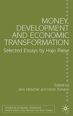 money development and economic transformation selected essays by hajo riese 2003rd edition horst tomann ,jens