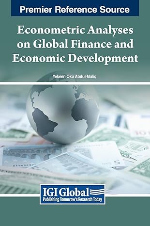 econometric analyses on global finance and economic development 1st edition yekeen oku abdul maliq