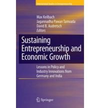 sustaining entrepreneurship and economic growth 1st edition max c keilbach 0387786945, 978-0387786940