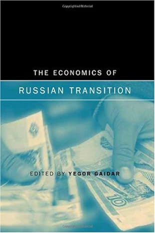 the economics of russian transition 1st edition yegor gaidar b005q8elf6