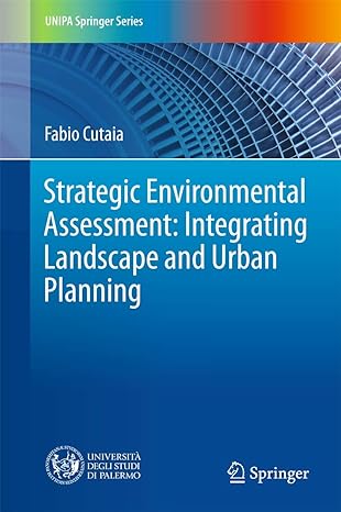 strategic environmental assessment integrating landscape and urban planning 1st edition fabio cutaia