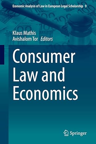 consumer law and economics 1st edition klaus mathis ,avishalom tor 3030490270, 978-3030490270
