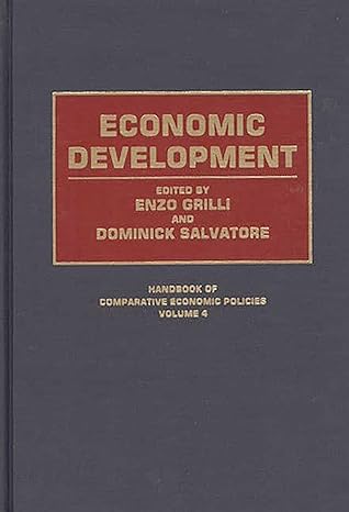 economic development 1st edition enzo grilli ,dominick salvatore 0313280479, 978-0274943388