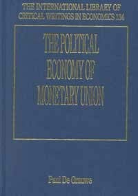 the political economy of monetary union 1st edition paul de grauwe 1840644265, 978-1840644265