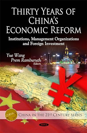 thirty years of chinas economic reform institutions management organizations and foreign investment uk