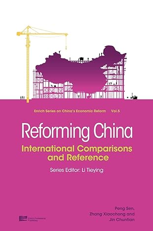 reforming china international comparisions and reference 1st edition enrich professional publishing