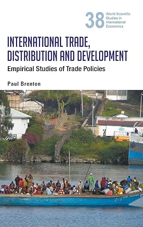 international trade distribution and development empirical studies of trade policies 1st edition paul brenton
