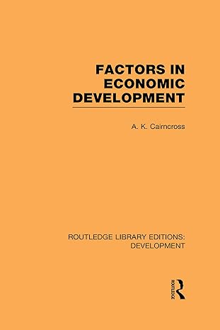 factors in economic development 1st edition a k cairncross 0415593573, 978-0415593571
