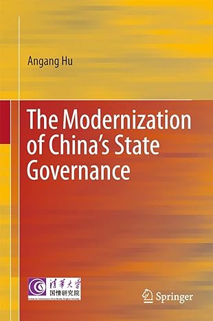 the modernization of chinas state governance 1st edition angang hu ,xiao tang ,zhusong yang ,yilong yan