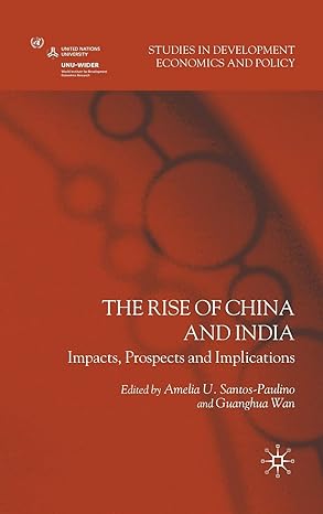 the rise of china and india impacts prospects and implications 2010th edition a santos paulino ,g wan