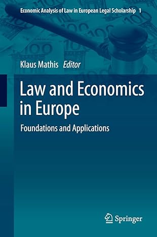 Law And Economics In Europe Foundations And Applications