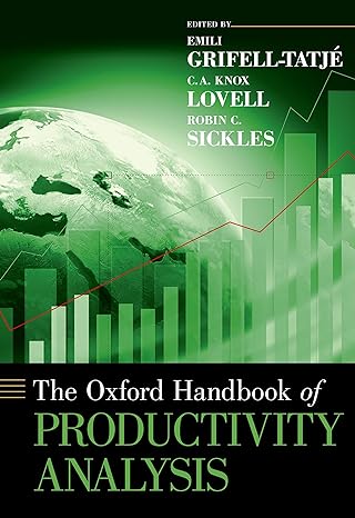 The Oxford Handbook Of Productivity Analysis