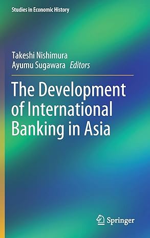 the development of international banking in asia 1st edition takeshi nishimura ,ayumu sugawara 4431556141,