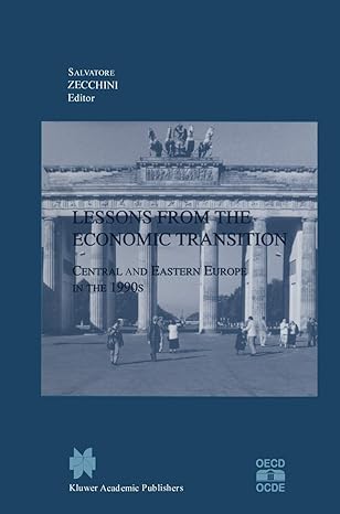 lessons from the economic transition central and eastern europe in the 1990s 1997th edition salvatore zecchini