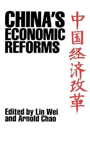 chinas economic reforms 1st edition lin wei ,arnold chao