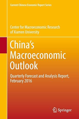 chinas macroeconomic outlook quarterly forecast and analysis report february 2016 1st edition center for