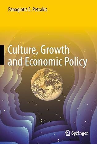 culture growth and economic policy 1st edition panagiotis e petrakis
