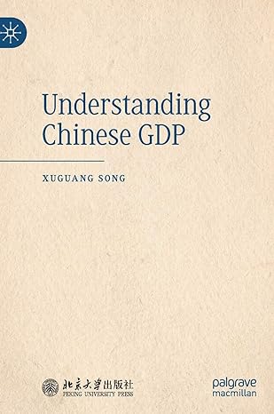 understanding chinese gdp 1st edition xuguang song 9813297328, 978-9813297326