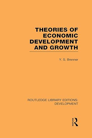 theories of economic development and growth 1st edition y s brenner
