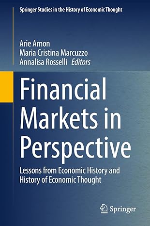 financial markets in perspective lessons from economic history and history of economic thought 1st edition