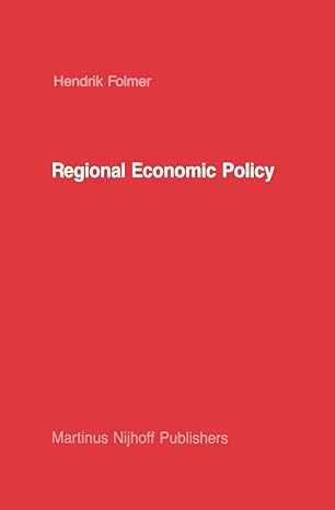 regional economic policy measurement of its effect 1986th edition h folmer 9024733081, 978-9024733088