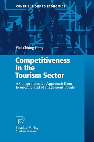 competitiveness in the tourism sector a comprehensive approach from economic and management points 1st