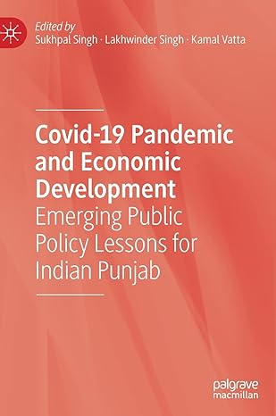 covid 19 pandemic and economic development emerging public policy lessons for indian punjab 1st edition
